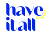 HAVE IT ALL